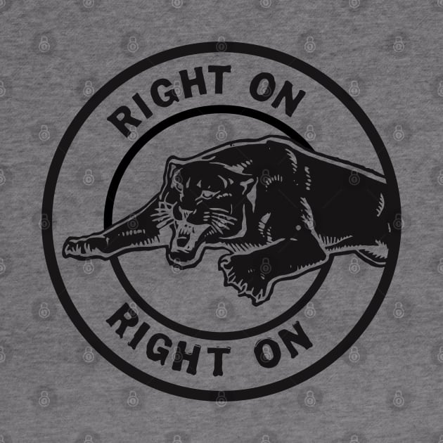 Right On Right On Black Panthers Graphics Tribute by darklordpug